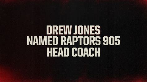 DREW JONES NAMED RAPTORS 905 HEAD COACH - Raptors 905