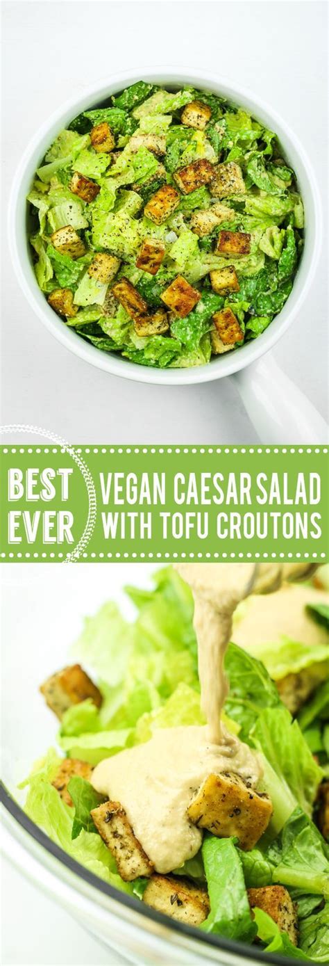 Vegan Caesar Salad With Crispy Tofu Croutons Recipe Vegetarian