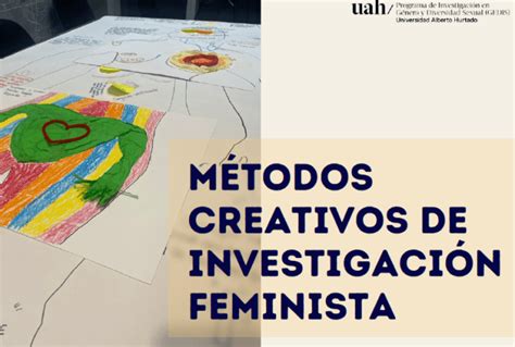 Métodos creativos de investigación feminista