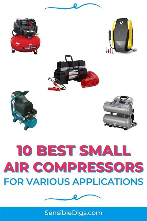 10 Best Small Air Compressors For Various Applications Air Compressor