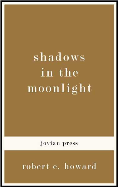 Shadows In The Moonlight Jovian Press