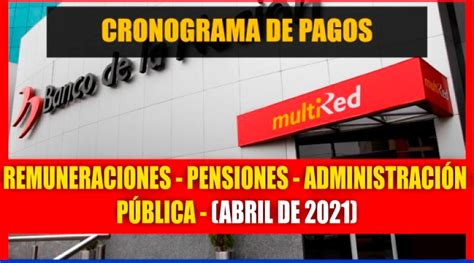 Banco De La NaciÓn Cronograma De Pagos Remuneraciones Pensiones Y