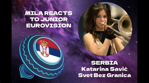 Mila Reacts To Serbia Junior Eurovision Katarina Savi Svet Bez