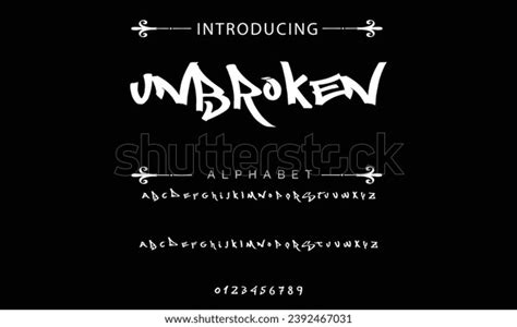 Unbroken Graffiti Font Text Effect Spray Stock Vector Royalty Free