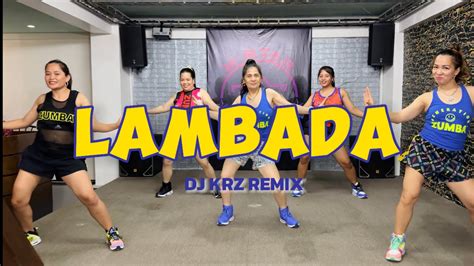 LAMBADA Dj KRZ Remix Zumba Dance Workout YouTube