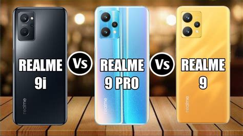 Realme 9 Vs Realme 9i Vs Realme 9 Pro Youtube