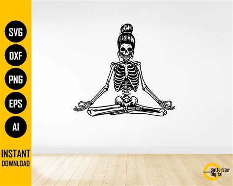 Meditation Skeleton Svg Yoga Svg Namaste Svg Meditate Etsy