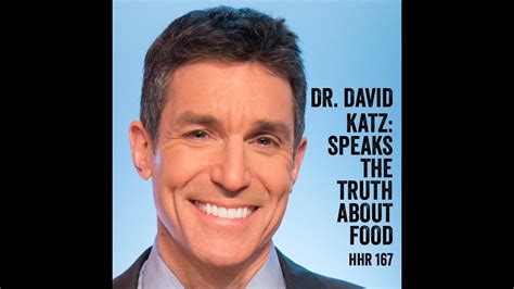 Dr David Katz Speaks The Truth About Food YouTube