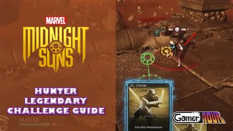 Marvel S Midnight Suns Hunter Legendary Challenge Guide Gamerhour