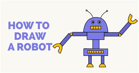 How To Draw A Robot Really Easy Drawing Tutorial Drawing Tutorial