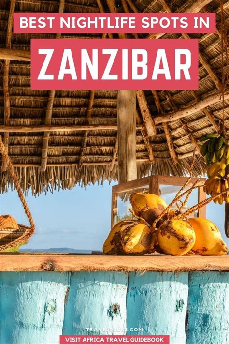 Zanzibar Nightlife: The Island's Magical Nightlife - Travel Dudes ...