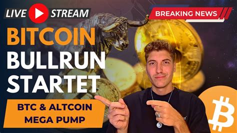 BITCOIN LIVE BTC ALTCOIN MEGA PUMP START DES BULLRUNs MASSEN