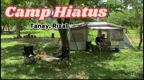 CAMP HIATUS Tanay Rizal Car Camping YouTube