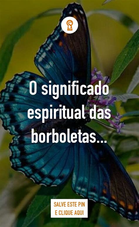 Borboleta Preta Significado Espiritual - O Significado Espiritual Das Borboletas 28F | Borboleta preta ...