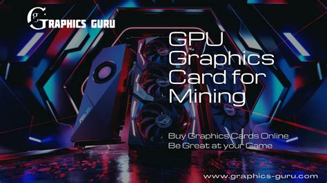 Buy GPU Graphics Card for Mining to get the most profit by Graphics ...