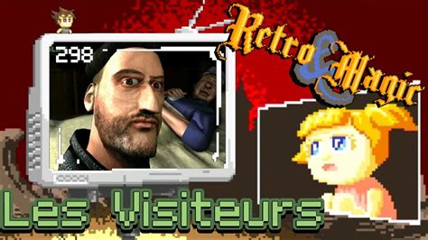 Retro Magic Les Visiteurs Le Jeu Youtube