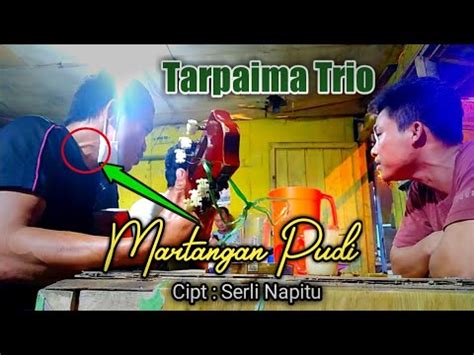 Tarpaima Trio Cover Martangan Pudi Cipt Serli Napitu YouTube