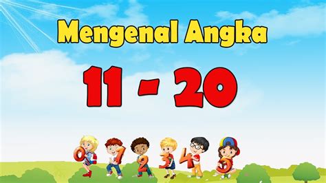 Belajar Mengenal Angka 11 sampai 20 dalam Bahasa Indonesia dan Bahasa ...