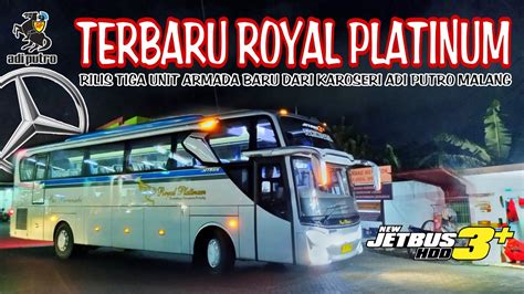 Bus Barunya Royal Platinumrilis Jetbus Hdd Voyager Karoseri