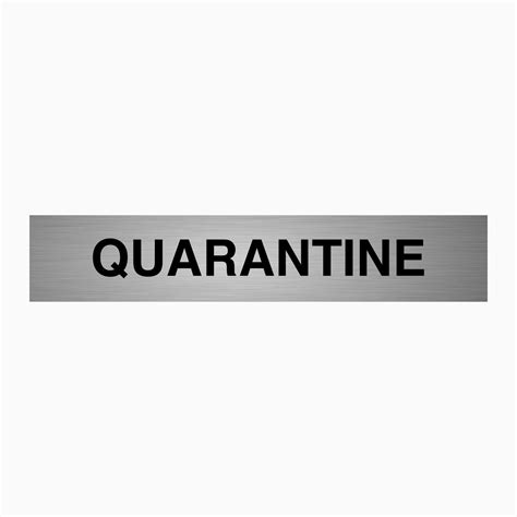 QUARANTINE SIGN – Get signs