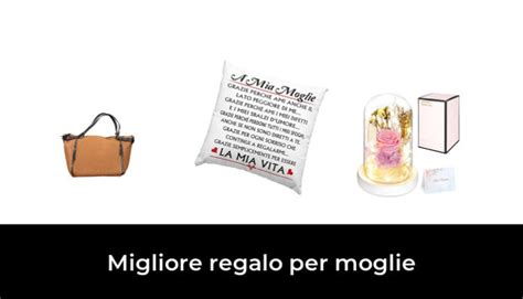 44 Migliore Regalo Per Moglie Nel 2023 Secondo Gli Esperti