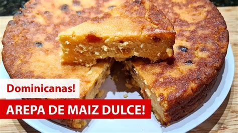 Como Hacer Arepa De Maiz Dominicana 🥧🌽 [estilo Jofi] Cocina Dominicana 🇩🇴 Youtube