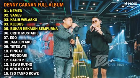 DENNY CAKNAN FEAT GILGA SAHID NEMEN FULL ALBUM TERBARU 2023 YouTube