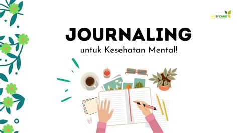 JOURNALING UNTUK KESEHATAN MENTAL YouTube