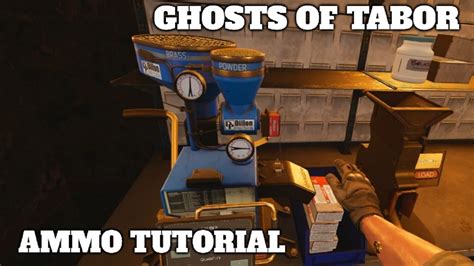 Ghosts Of Tabor Ammo Tutorial Youtube