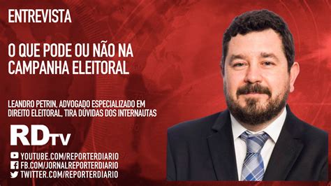 Boletim Rdtv S H O Que Pode Ou N O Na Campanha Eleitoral