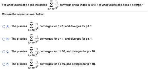 Solved 1 For What Values Of P Does The Series Converge Chegg