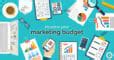 Here Is Why Your Businesss Marketing Budget Needs To Increase This Year