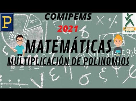 GUIA COMIPEMS 2021 MATEMÁTICAS ÁLGEBRA 3 MULTIPLICACIÓN DE