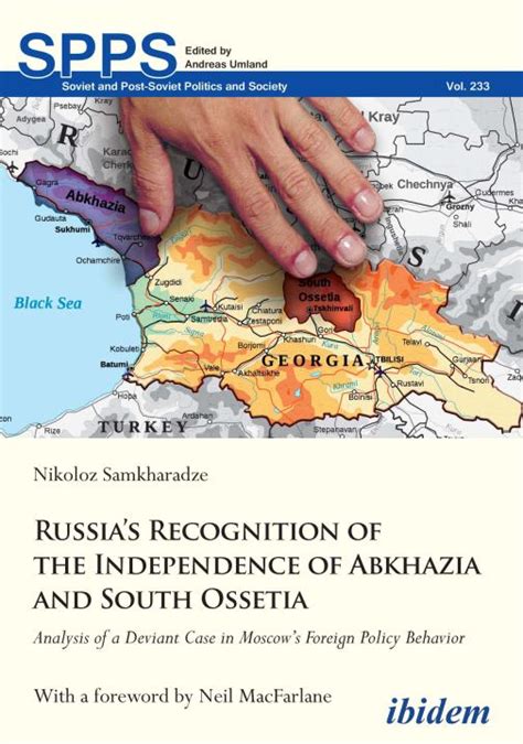 Russia S Recognition Of The Independence Of Abkhazia And South Ossetia