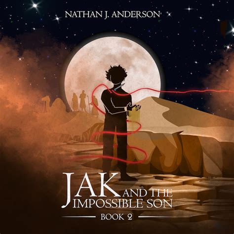 Cover Reveal for “Jak and the Impossible Son”! - Nathan J. Anderson
