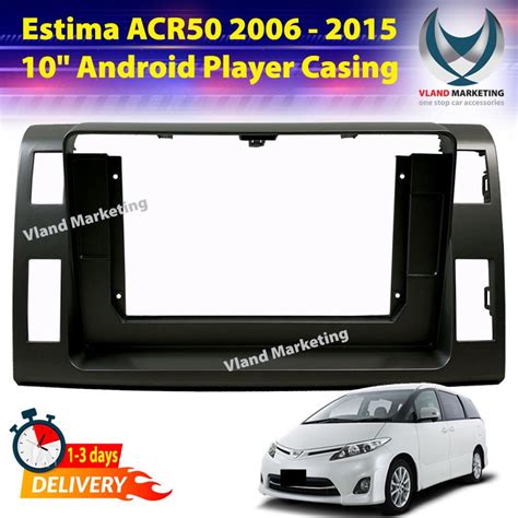 Toyota Estima ACR50 2006 2015 10 Android Player Casing UV BLACK