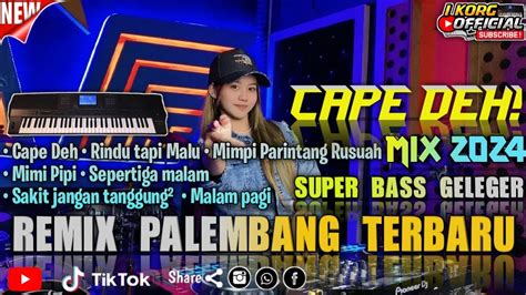 REMIX ORGEN PALEMBANG TERBARU ALBUM REMIX KN 1400 FULL BASS VIRAL