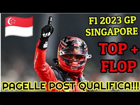 F1 2023 GP SINGAPORE PAGELLE POST QUALIFICA PIU TOP E FLOP YouTube