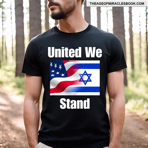 American Flag Israel Flag United We Stand For Men And T Shirt