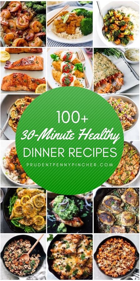 100 Easy 30 Minute Healthy Dinner Recipes - Prudent Penny Pincher