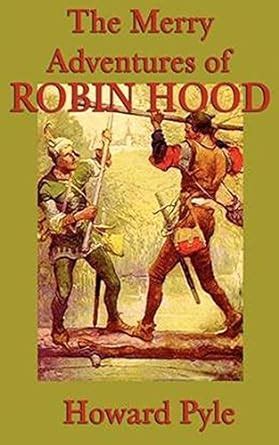 The Merry Adventures Of Robin Hood Original Version Kindle