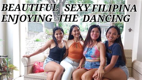 Beautiful Sexy Filipina Enjoying The Dance Dancingrelaxprovincegirl Youtube