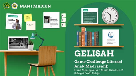 GELISAH Game Challenge Literasi Anak Madrasah Guna Meningkatkan