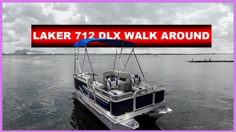 Laker 712 Dlx Walk Around Video Youtube