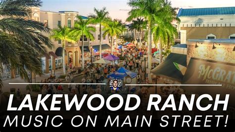 Tour Lakewood Ranch Main Street S First Friday With Me Youtube