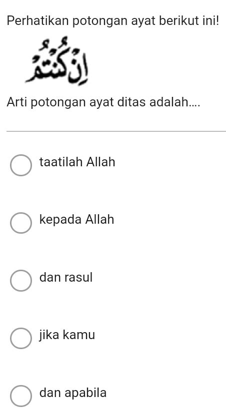 Solved Perhatikan Potongan Ayat Berikut Ini Arti Potongan Ayat Ditas