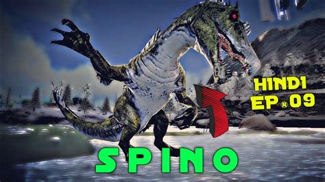 Ark Mobile Hindi Spino Tame And Alpha T Rex Hunting How To Tame Eerie