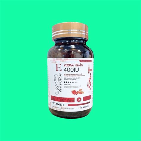 Vitamin E Vương Xuân làm đẹp da chống lão hóa - Dược sĩ Lưu Văn Hoàng
