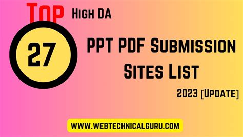 Top 27 High DA PPT PDF Submission Sites List 2023 Update