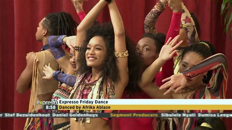 Expresso Friday Dance Afrika Ablaze YouTube